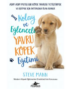 Kolay ve Eğlenceli Yavru Köpek Eğitimi