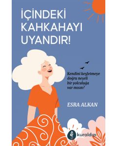 İçindeki Kahkahayı Uyandır!
