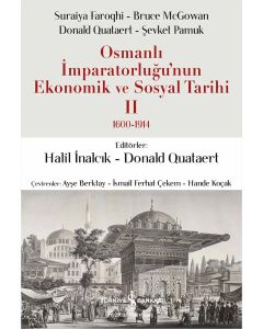 Osmanlı İmparatorluğu’nun Ekonomik ve Sosyal Tarihi 2