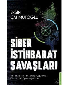 Siber İstihbarat Savaşları 