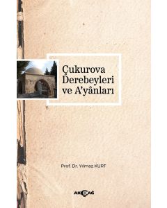 Çukurova Derebeyleri ve A’yanları