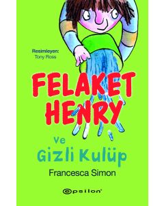 Felaket Henry ve Gizli Kulüp