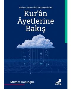 Modern Meteoroloji Perspektifinden Kur'an Ayetlerine Bakış