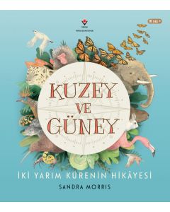 Kuzey ve Güney - İki Yarım Kürenin Hikâyesi
