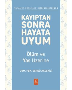 Kayıptan Sonra Hayata Uyum 