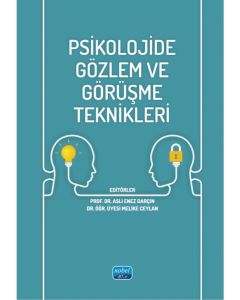 Psikolojide Gözlem ve Görüşme Teknikleri