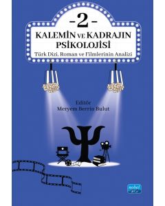 Kalemin ve Kadrajın Psikolojisi 2