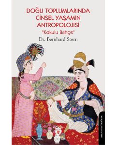 Doğu Toplumlarında Cinsel Yaşamın Antropolojisi