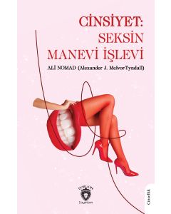 Cinsiyet: Seksin Manevi İşlevi