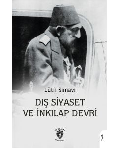 Dış Siyaset ve İnkılap Devri