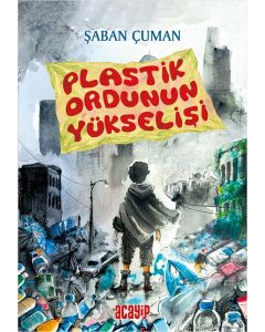 Plastik Ordunun Yükselişi