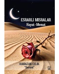 Esrarlı Mısralar: Hayat-Memat