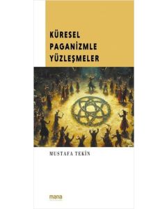 Küresel Paganizmle Yüzleşmeler