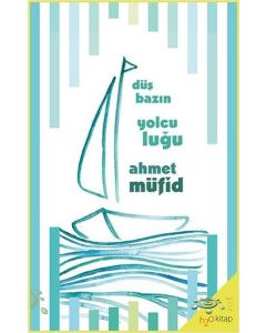 Düşbazın Yolculuğu