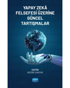 Yapay Zekâ Felsefesi Üzerine Güncel Tartışmalar