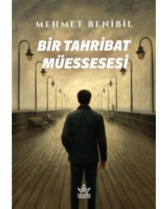 Bir Tahribat Müessesesi