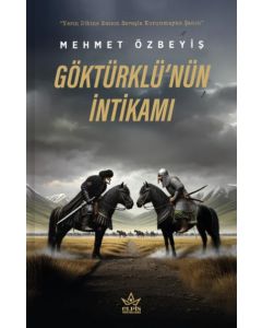 Göktürklü’nün İntikamı
