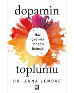 Dopamin Toplumu