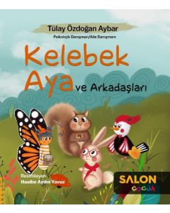 Kelebek Aya ve Arkadaşları