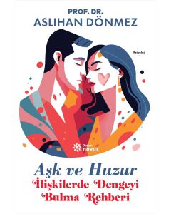 Aşk ve Huzur