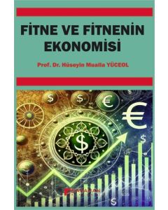 Fitne ve Fitnenin Ekonomisi