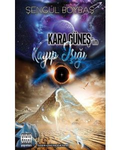 Kara Güneş'in Kayıp Işığı