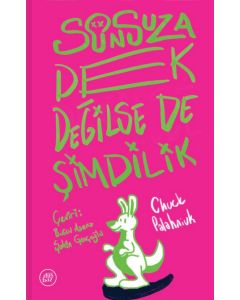 Sonsuza Dek Değilse De Şimdilik