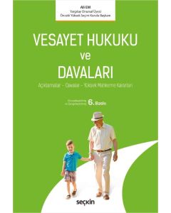 Vesayet Hukuku ve Davaları