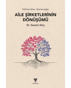 Aile Şirketlerinin Dönüşümü