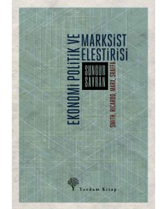 Ekonomi Politik ve Marksist Eleştirisi