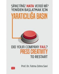 Şirketiniz Hata Verdi mi ? Yeniden Başlatmak İçin Yaratıcılığa Basın 