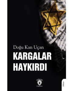 Kargalar Haykırdı