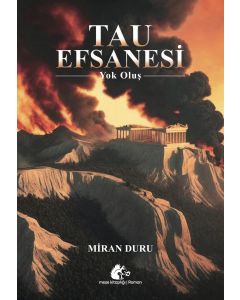 Tau Efsanesi - Yok Oluş