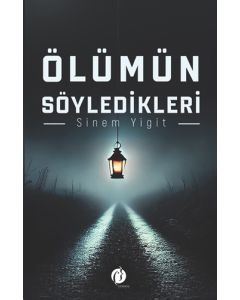 Ölümün Söyledikleri