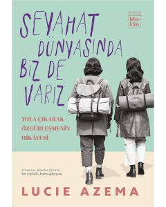 Seyahat Dünyasında Biz De Varız