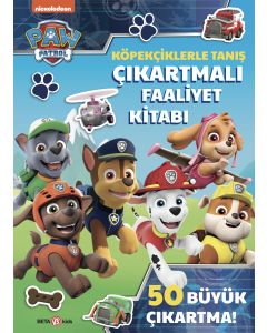 Paw Patrol Köpekçiklerle Tanış Çıkartmalı Faaliyet Kitabı