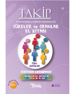 Takip İcra Müdürlüğü ve Müdür Yardımcılığı Sınavlarına Hazırlık - Süreler ve Oranlar El Kitabı