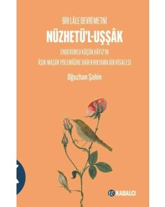 Nüzhetü’l-Uşşak
