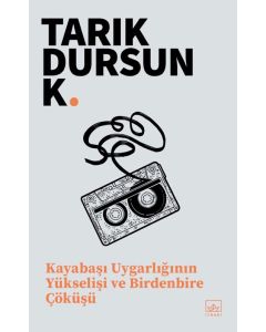 Kayabaşı Uygarlığının Yükselişi ve Birdenbire Çöküşü