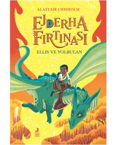 Ejderha Fırtınası Ellis ve Yolbulan 