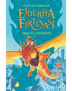 Ejderha Fırtınası - Mira ve Ateşdiyen