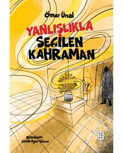 Yanlışlıkla Seçilen Kahraman