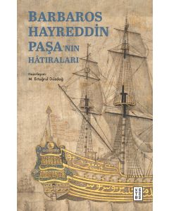 Barbaros Hayreddin Paşa’nın Hâtıraları