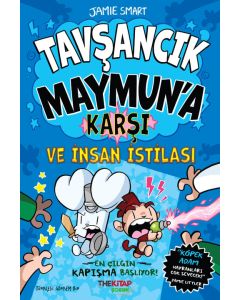 Tavşancık Maymun'a Karşı ve İnsan İstilası