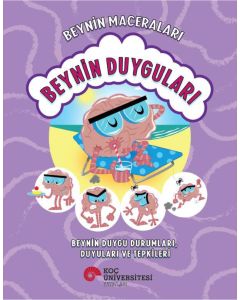 Beynin Maceraları – Beynin Duyguları