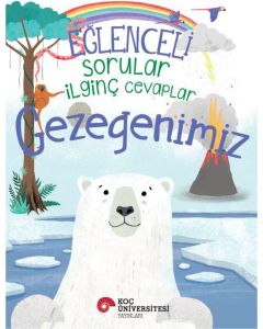 Eğlenceli Sorular İlginç Cevaplar - Gezegenimiz
