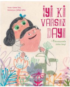 İyi ki Varsın Dayı (Ciltli)