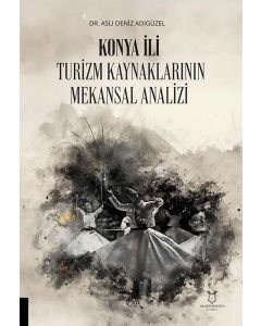 Konya İli Turizm Kaynaklarının Mekânsal Analizi 
