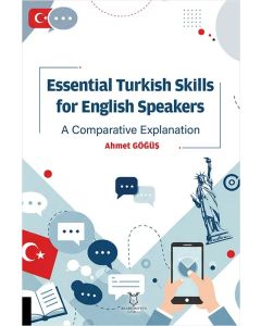 Essential Turkish Skills for English Speakers A Comparative Explanation