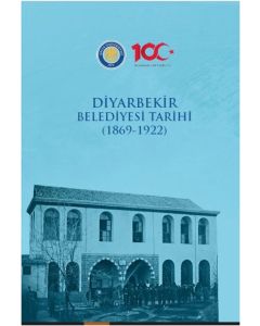 Diyarbekir Belediyesi Tarihi (1869-1922)